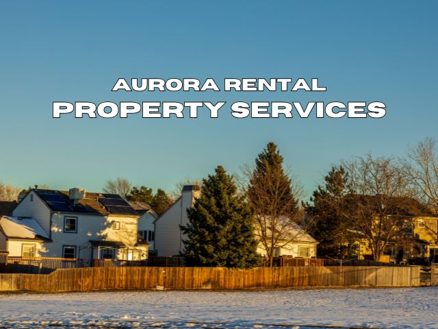 Aurora Rental Property Services